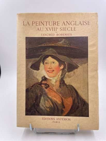 «La Peinture Anglaise au XVIIIe Siècle»,...