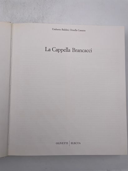 «La Cappella Brancacci», Umberto Baldini,...