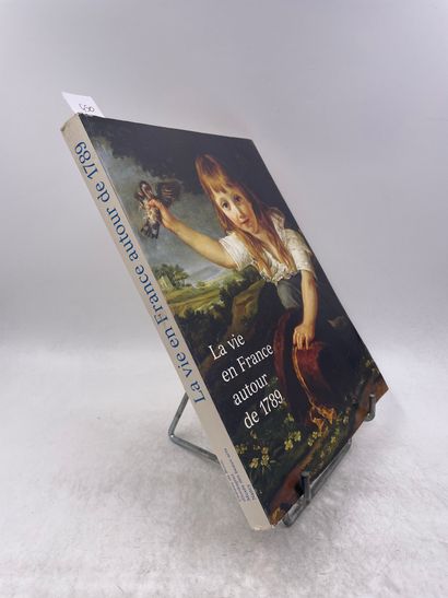 «La vie en France autour de 1789» - Ed. Château...