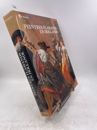 «Peintres Flamands en Hollandais» - Jan Briels...