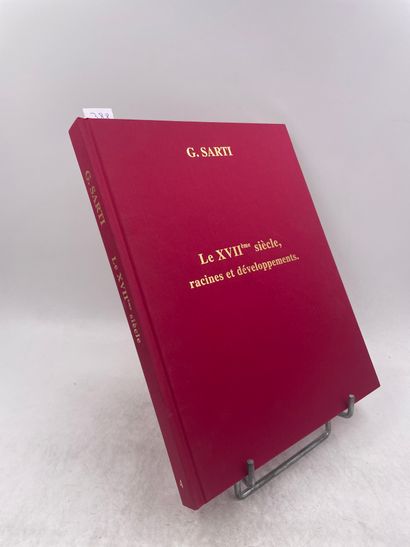 «Le XVIIème sièce, racines et développement»...