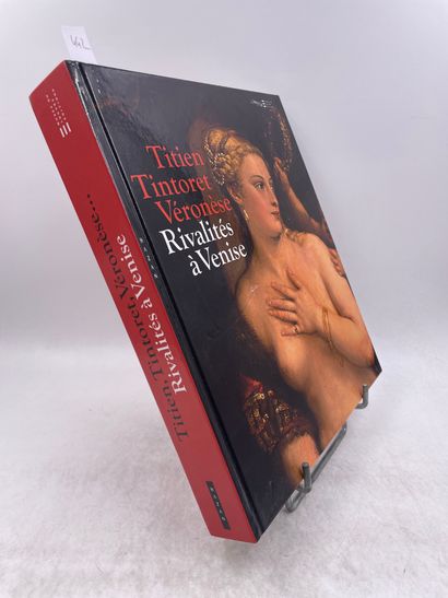 «Titien Tintoret Véronèse - Rivalités à Venise»...