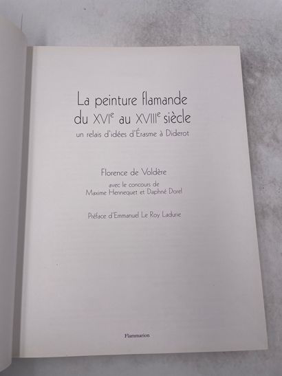 «La peinture flamande du XVIe au XVIIIe siècle»...