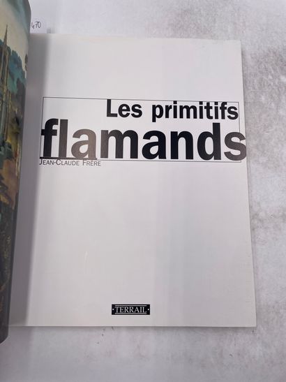 «Les primitifs flamands» - Jean-Claude Frère...