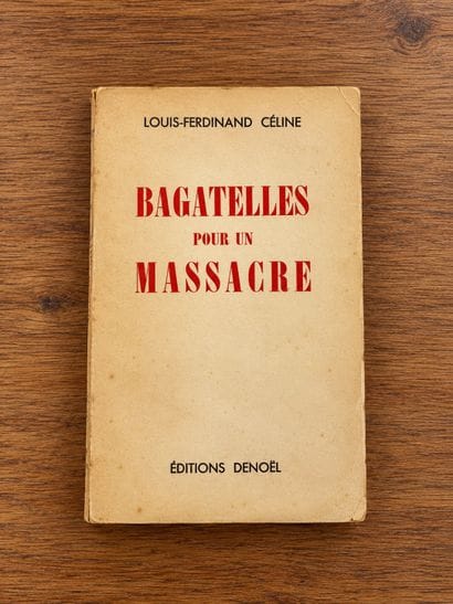 CELINE, Louis-Ferdinand: *Bagatelle pour...