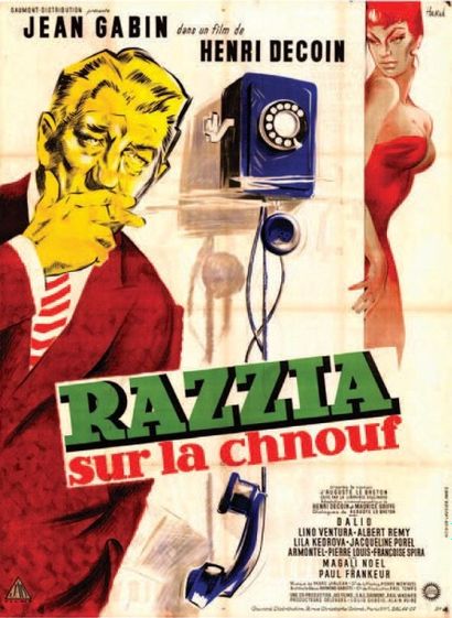 RAZZIA SUR LA CHNOUF DECOIN Henri - 1954...