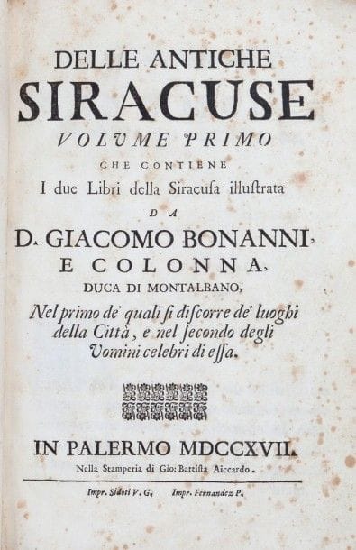 BONANNI (Giacomo)
Delle Antiche Siracuse...