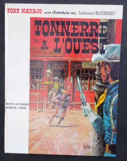 GIRAUD
«Tonnerre à l'Ouest».
Blueberry n°2....