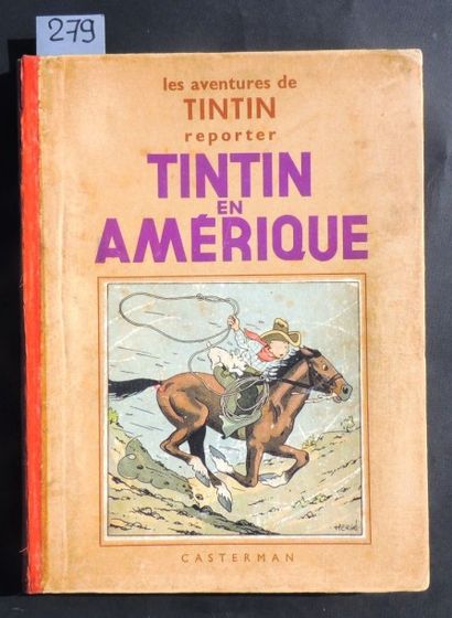 HERGÉ
«Tintin en Amérique».
Casterman 1937....