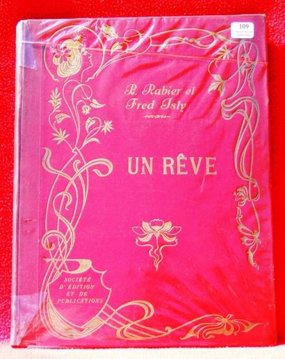 «Un Rêve».
Editions Félix Juven (non indiqué)....