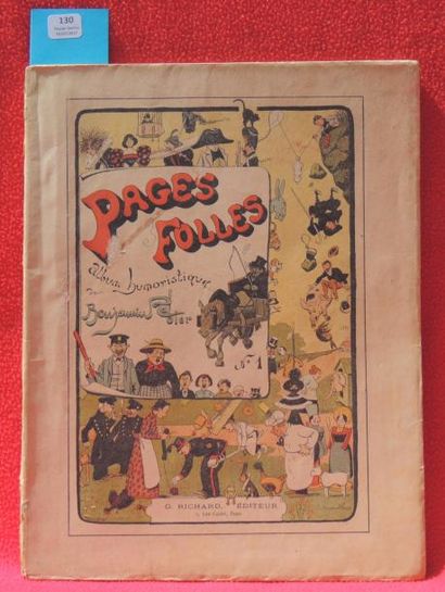 «Pages Folles. Album Humoristique».
G. Richard...