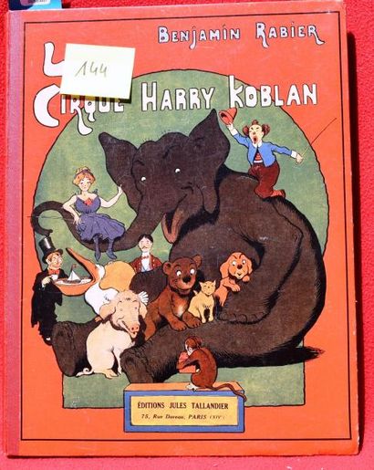 «Le Cirque Harry Koblan»
Editions Jules Tallandier...