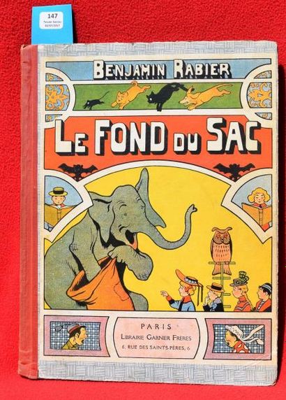 «Le Fond du Sac».
Editions Garnier 1928....