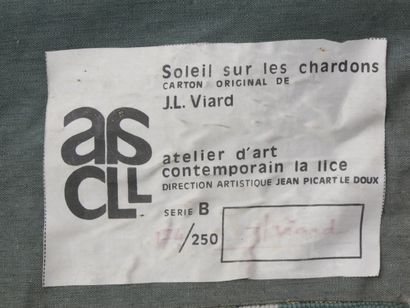 VIARD JL
Soleil sur les Chardons,
tapisserie...