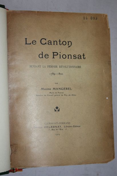 MANGEREL (Maxime). Le canton de Pionsat pendant...