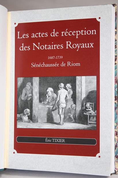 TIXIER. Acts of reception of royal notaries:...