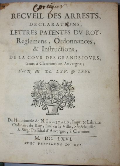 [GRANDS JOURS]. Recueil des arrests, déclarations,...