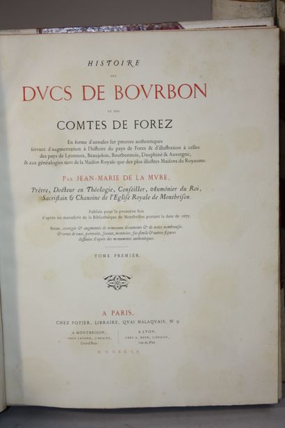 LA MURE (Jean-Marie de). Histoire des Ducs...