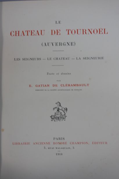 GATIAN DE CLERAMBAULT. Le château de Tournoël...