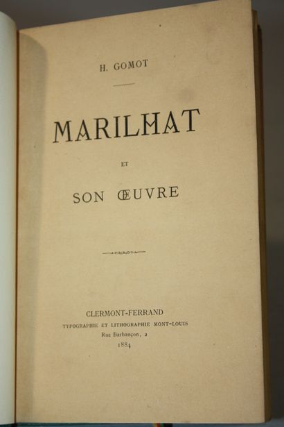 GOMOT. Marilhat et son œuvre. Clermont, Mont-Louis,...