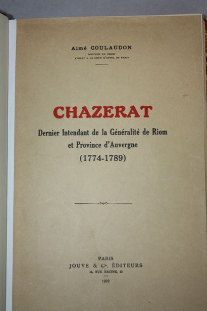 COULAUDON (Aimé). Chazerat : dernier intendant...