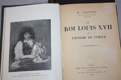 [LOUIS XVII]. 4 volumes. 
BEAUCHESNE. Louis...