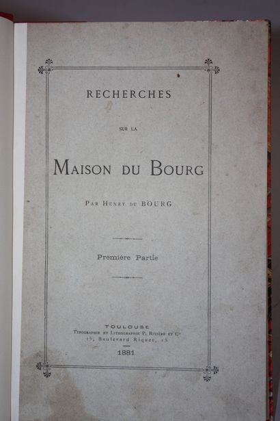 BOURG (Henry du). Recherches sur la Maison...