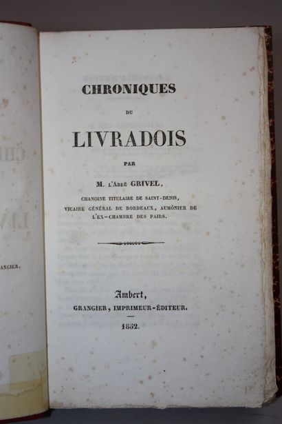 GRIVEL (Abbé). Chroniques du Livradois.
Ambert,...