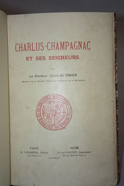 RIBIER (Louis de). Charlus-Champagnac et...