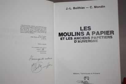 BOITHIAS MONDIN. Les moulins à papier et...