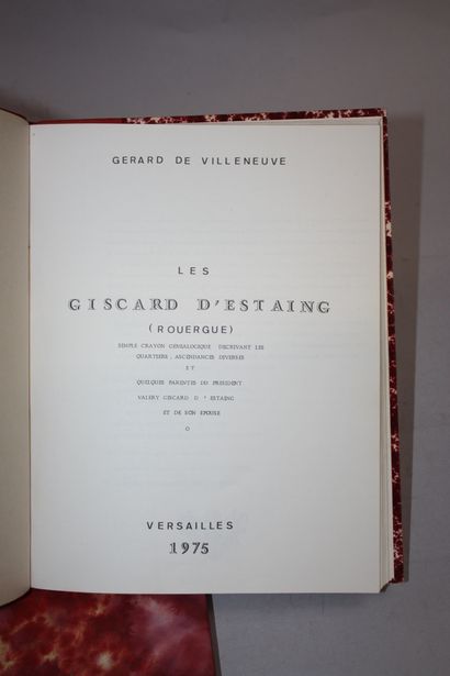 VILLENEUVE (Gérard de). LES GISCARD D'ESTAING...