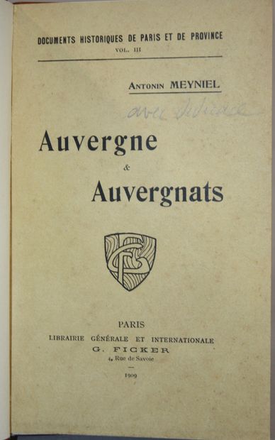 MEYNIEL (A.). Auvergne et Auvergnats.
P.,...