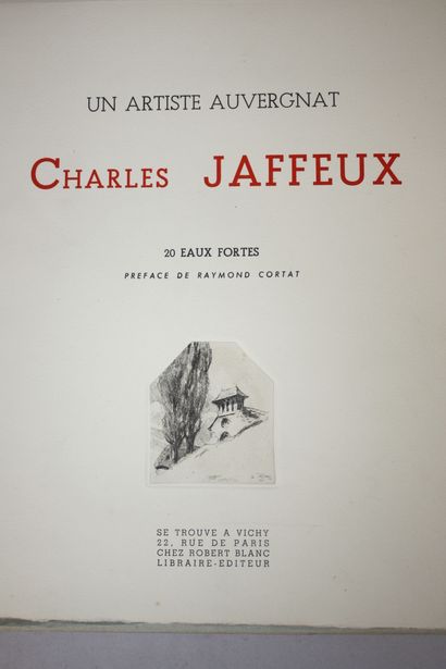 [JAFFEUX]. Un artiste Auvergnat, Charles...