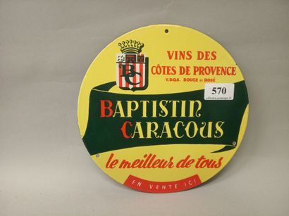 BAPTISTIN CARACOUS - Vins des côtes de Provence...