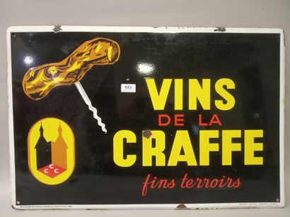 VINS DE LA CRAFFE Fins terroirs.
Plaque émaillée...