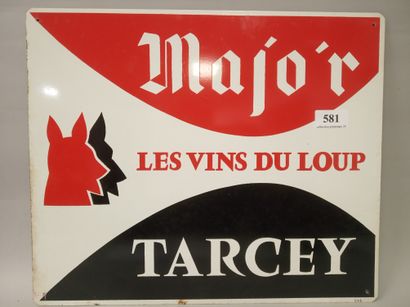 MAJO'R TARCEY - Les vins du Loup.
Plaque...