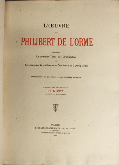 NIZET (C.). L’œuvre de Philibert de l’Orme...