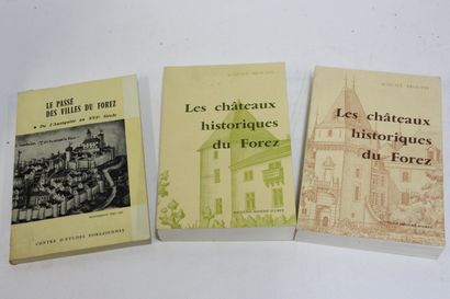 BROUTIN (Aug.). Châteaux historiques du Forez....
