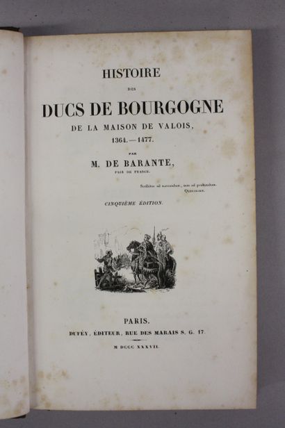 BARANTE (P. de). Histoire des Ducs de Bourgogne...