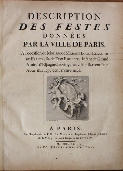 [LIVRE DE FETE]. Description des festes données...