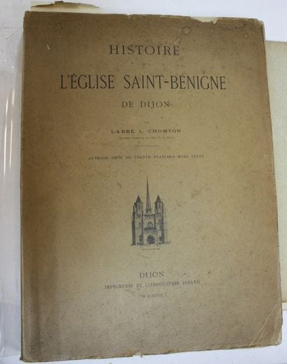 CHOMTON (Abbé). Histoire de l’église Sainte-Bénigne...