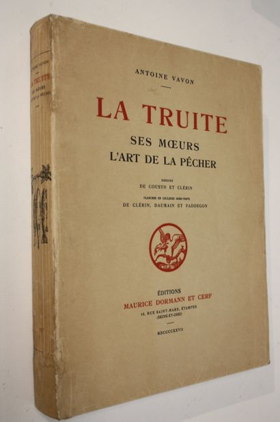 VAVON (Antoine). La truite, ses mœurs, l’art...