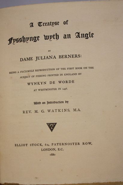 BERNERS (Juliana). A treatyse of fysshynge...