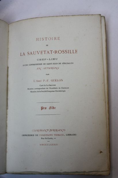 GUELON (Abbé P.-F.). Histoire de La Sauvetat-Rossille,...