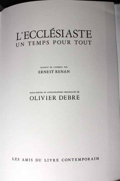 [DEBRE (Olivier)]. L’Ecclésiaste un temps...