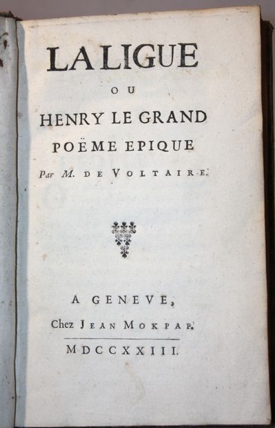 VOLTAIRE. La Ligue ou Henry Le Grand. Poème...