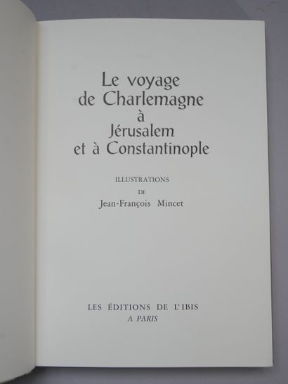 CHARLEMAGNE - [MINCET (Jean-François)]. Charlemagne's...