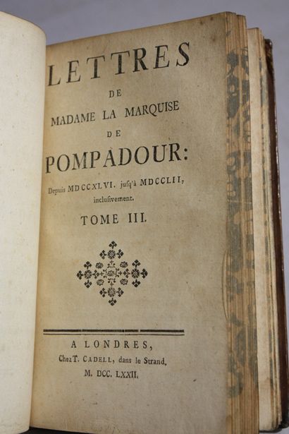 [POMPADOUR (Marquise de)]. Lettres de Madame...