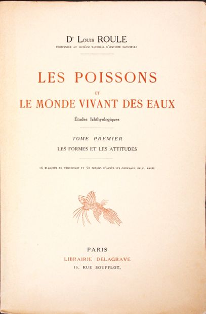 ROULE (Dr. Louis). Fish and the Aquatic World....