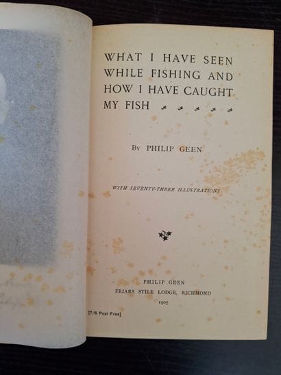 GEEN (Philip). What I Have Seen While Fishing...